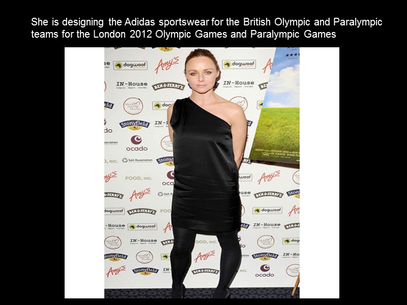 She is designing the Adidas sportswear for the British Olympic and Paralympic teams for